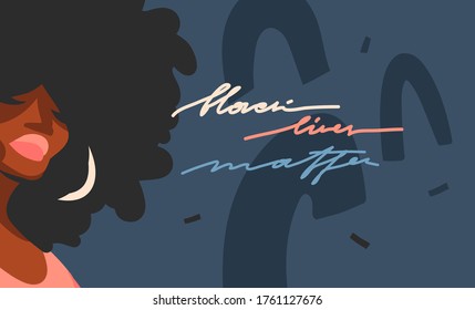 Hand drawn vector abstract flat graphic illustration with young black afro american beauty women,and Black lives matter handwritten lettering concept isolated on color collage shape background