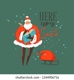 Hand drawn vector abstract fun Merry Christmas and Happy New Year time cartoon illustration greeting card with Santa Claus,bag and Here comes Santa text isolated on green background