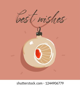 Hand drawn vector abstract fun Merry Christmas and Happy New Year time cartoon illustration greeting card with fir tree bauble toy and Best Wishes text isolated on brown background