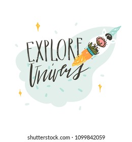 Hand drawn vector abstract graphic creative cartoon illustrations poster or print with unicorn spaceship and Explore Universe modern handwritten calligraphy quote isolated on white background.