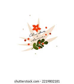 Hand drawn vector abstract graphic Merry Christmas and Happy new year clipart illustrations greeting card with flowers and leaves.Merry Christmas cute floral card design background.Winter holiday art.