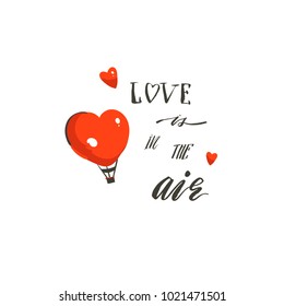 Hand drawn vector abstract modern cartoon Happy Valentines day concept illustrations card with hot air balloons and handwritten modern calligraphy text Love is in the air isolated on white background.