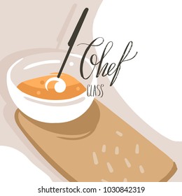 Hand drawn vector abstract modern cartoon cooking class illustrations poster with preparing food scene,cream soup plate and modern handwritten calligraphy Chef class isolated on white background.