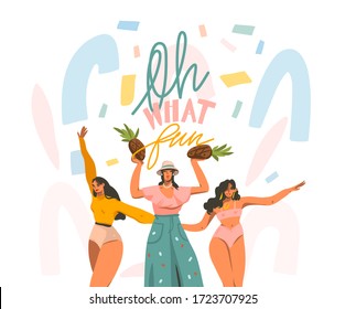 Hand drawn vector abstract stock graphic illustration with young smiling females dancing party at home and handwritten lettering quote Oh what fun isolated on white collage background