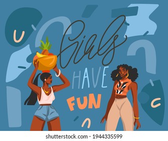 Hand drawn vector abstract stock graphic illustration with young smiling positive african american females dancing and handwritten lettering,quote Girls have fun isolated on color background