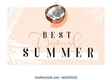 Hand drawn vector abstract summer time border with coconut,palm leaves and modern calligraphy quote Best Tropical Summer isolated on white background.