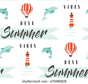 Hand drawn vector abstract summer time illustration seamless pattern with lighthouse,hot air balloon,jumping dolphins and modern typography phase Best summer vibes isolated on white.
