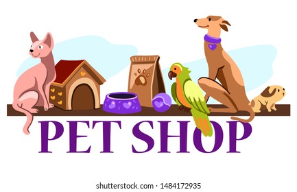 Hand drawn vector banner for pet shop in cartoon flat style with sphynx cat, Italian greyhound dog, parrot, guinea pig, house for pets, toys, bowl and animal feed. Isolated on white background.