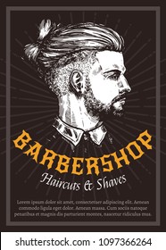 Hand drawn vector barber shop poster with portrait of young man. Barbershop design with sketch engraving illustration and typography