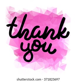 Hand drawn vector black ink  lettering "Thank you" on pink triangle background.