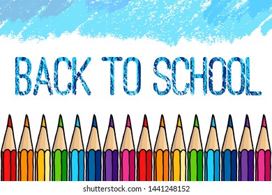 Hand drawn vector blue Back to School words and multicolor crayon pencils isolated over white background. Education greetings illustration.