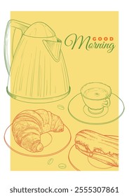 Hand drawn vector breakfast poster. Illustration with a side view coffee tea cup, pastry, teapot. Design ready to be used in online and print projects for bar or cafes such as menus or posters.