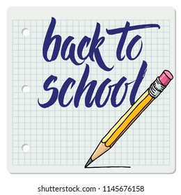 Hand drawn vector brush lettering Back to School words and graphite pencil over chequered notebook page.