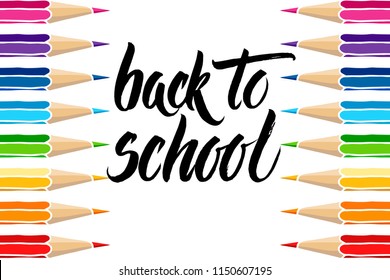 Hand drawn vector brush lettering black Back to School words and multicolor pencils over white background.
