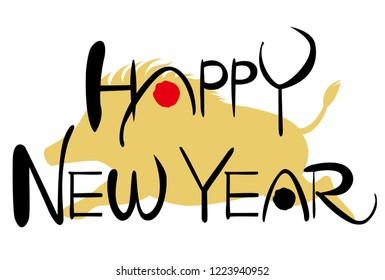 Hand drawn vector calligraphy. HAPPY NEW YEAR.2019 Year of the wild boar in japan.