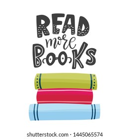 Hand drawn vector card and lettering quote. Cute cartoon art with books and message - Read the books. Study flat school illustration.