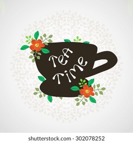 Hand drawn vector card poster with lettering and accessories for tea.