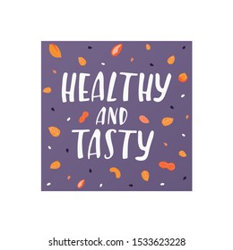 Hand drawn vector card with text, nuts and seeds. Square background with white lettering. Greeting card, menu, poster design element