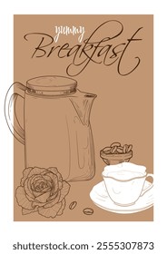 Hand drawn vector coffee poster. Breakfast illustration with a side view coffee mug, pot and rose. Design ready to be used in online and print projects for bar or cafes such as menus or posters.