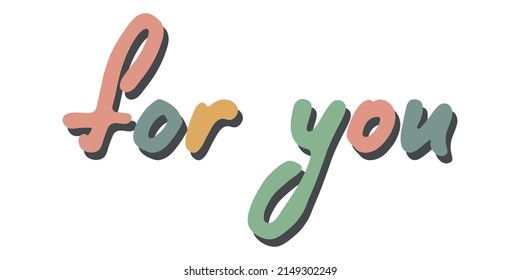 Grabado a mano vectorial con letras coloridas. Dibujo de doodle de vacaciones lindo aislado en fondo blanco. Para ti clipart para impresión, web, diseño, decoración.