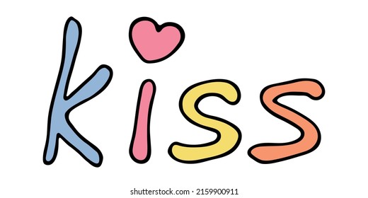 Hand Drawn Vector Colorful Lettering. Cute Holiday Doodle Illustration. Kiss Clipart For Print, Web, Design, Decor.