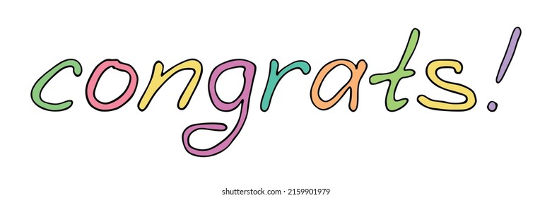 Hand drawn vector colorful lettering. Cute holiday doodle illustration. Congrats clipart for print, web, design, decor.