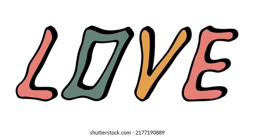 Hand drawn vector colorful lettering. Cute holiday doodle illustration. love clipart for print, web, design, decor.