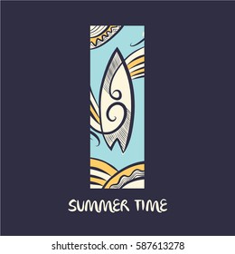 Hand drawn vector concept image of logo for summer time. Illustration of surfboard. Print on t-shirt, poster, banner for travel, design agency. 