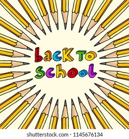 Hand drawn vector doodle Back to School multicolor words and pointing sharp graphite pencils frame.