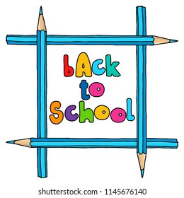 Hand drawn vector doodle Back to School multicolor words and blue crossed pencils square frame isolated over white background.