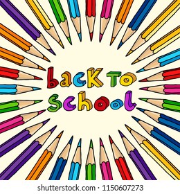 Hand drawn vector doodle Back to School multicolor words and a bunch of color pencils isolated over beige background.