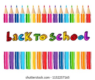 Hand drawn vector doodle Back to School words and multicolor crayon pencils isolated over white background. Education greetings illustration.