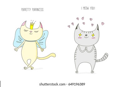 Hand drawn vector doodles of cute funny cats - cat princess in a crown with a bow and cat in love with hearts, with text. Isolated objects on white background. Design concept for children - poster.