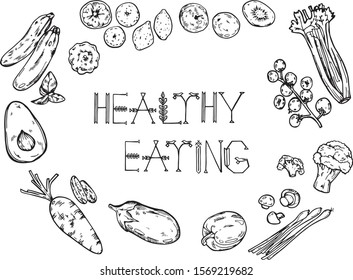 Hand drawn vector drawing of vegetables and fruits, inscription Healthy eating.