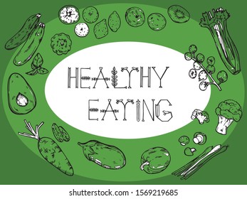 Hand drawn vector drawing of vegetables and fruits, inscription Healthy eating.