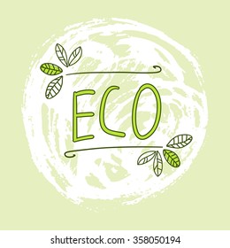 Hand Drawn Vector Elements. Eco. Logo. Can be used for ads, signboards, identity and web designs.