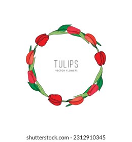 Hand drawn vector floral frame with red flowers tulips, branch and leaves. Elegant logo template.