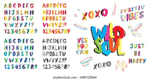 Hand drawn vector font with numbers and quotes: wild soul, xoxo, positive vibes, just be happy, yes you can. Sketchy handwritten doodle alphabet for typography and print