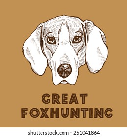 Hand Drawn Vector Foxhound Head. Great Foxhunting Lettering. Brown Background