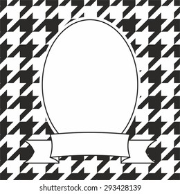 Hand drawn vector frame on houndstooth black and white background