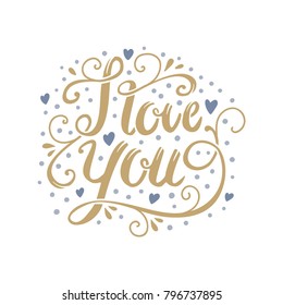 Hand drawn vector golden brush lettering. I love you romantic postcard. Elegant design template for banners, posters and websites