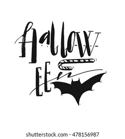Hand drawn vector Halloween Poster with ink handwritten modern lettering word Halloween,bat and candy.Design element for halloween party or sign isolated on white background.