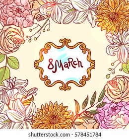 Hand drawn vector illustration 8 march. Postcard, invitations.
