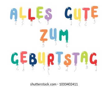 Hand drawn vector illustration with balloons in shape of letters spelling Alles gute zum geburtstag (Happy Birthday in German). Isolated objects on white background. Design concept for children.