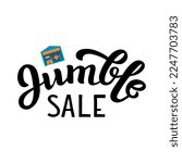 Hand drawn vector illustration with black lettering on textured background Jumble Sale for advertising, announce, flyer, card, design, brochure, sign, information message, website, banner, template