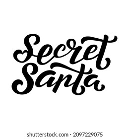 Hand drawn vector illustration with black lettering on textured background Secret Santa for advertising, winter season greeting, invitation, decoration, poster, card, banner, print, label, template