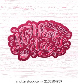 Hand drawn vector illustration with black lettering on textured background Happy Mother’s Day for greeting card, banner, billboard, social media, celebration, mobile app, advertising, poster, template