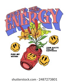 hand drawn vector illustration of a blooming flower emerging from a crumpled can, surrounded by happy faces. The overall message promotes sustainability and positivity with custom hand drawn slogan