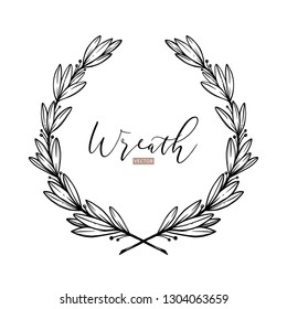 Hand drawn vector illustration. Botanical laurel wreath with branches and leaves. Floral design elements. Perfect for weddng invitations, greeting cards, posters, logo 