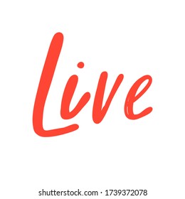 Hand drawn vector illustration of calligraphic Live word in red color.